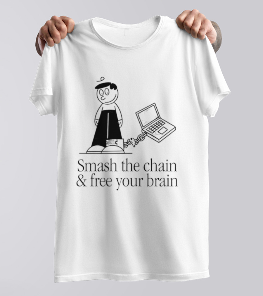 Smash The Chain And Free Your Brain Cartoon With Chained Laptop T-Shirt