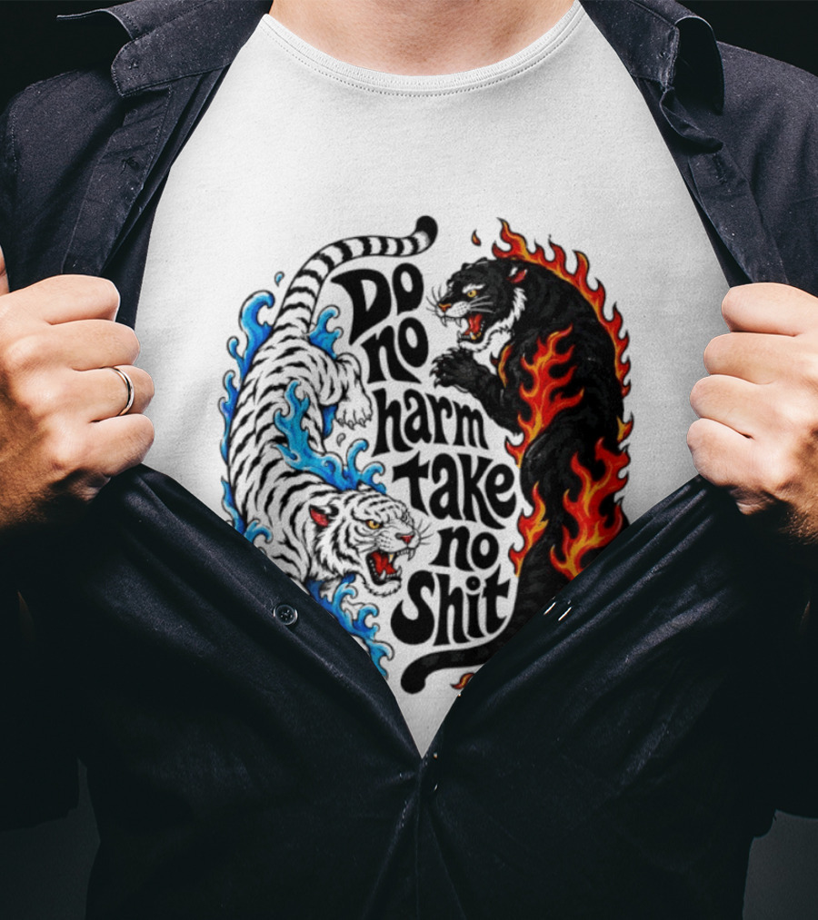 Do No Harm Take No Shit Blue Tiger And Fire Panther T-Shirt