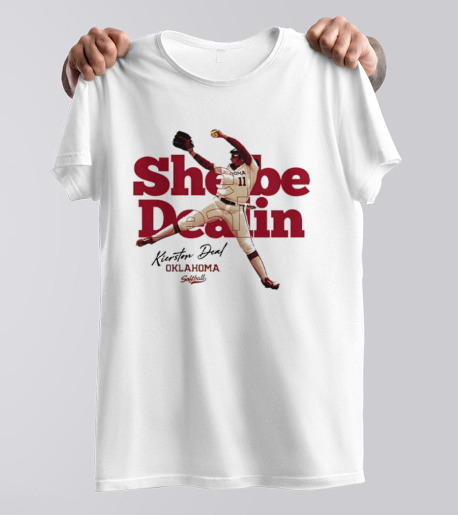 Kierston Deal Oklahoma Softball She Be Dealin T-Shirt