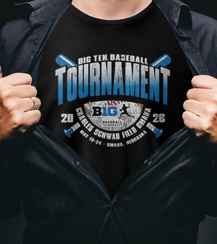 Big Ten Baseball Tournament 2026 Charles Schwab Field Omaha May 20 24 Nebraska T-Shirt