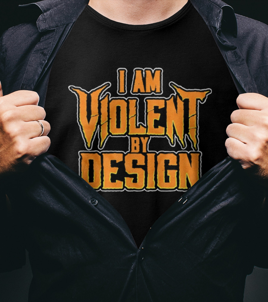 I Am Violent By T-Shirt