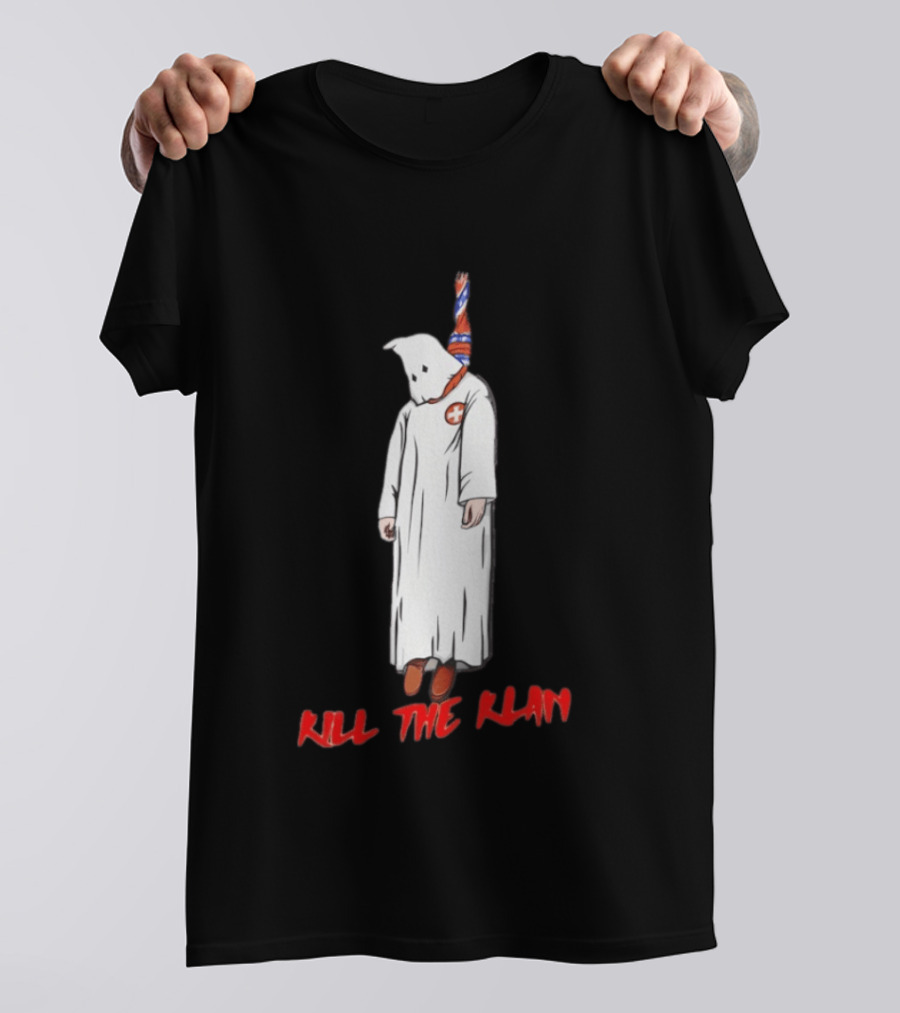 Kill The Klan Anti Fascist Message Iconic Protest T-Shirt