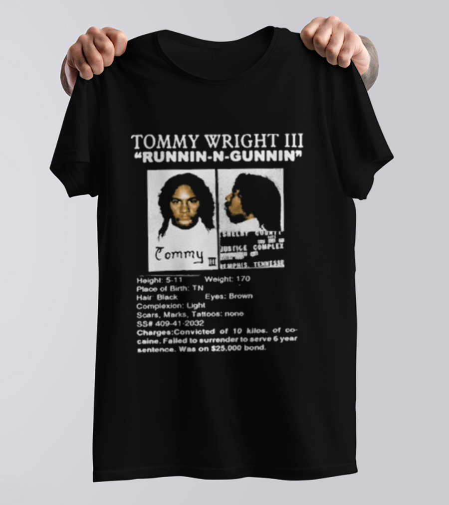 Tommy Wright III Runnin N Gunnin Height 5'11 Memphis Tennessee T-Shirt