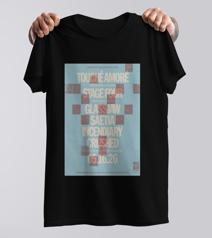 Touché Amoré Stage Four With Glassjaw Saetia Incendiary Crushed Los Angeles May 16 2026 T-Shirt