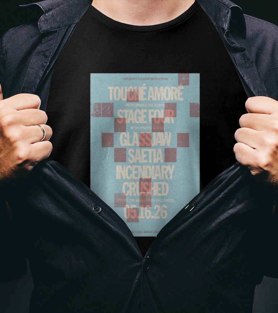 Touché Amoré Stage Four With Glassjaw Saetia Incendiary Crushed Los Angeles May 16 2026 T-Shirt
