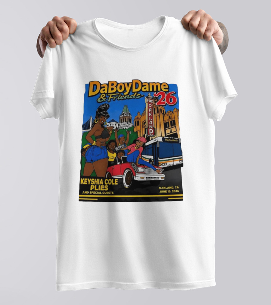 DaBoyDame & Friends 26 Keyshia Cole Plies Oakland CA June 19 2026 T-Shirt