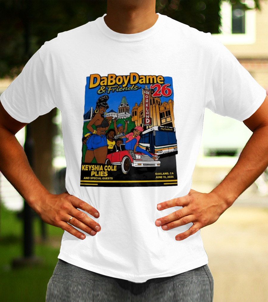 DaBoyDame & Friends 26 Keyshia Cole Plies Oakland CA June 19 2026 T-Shirt