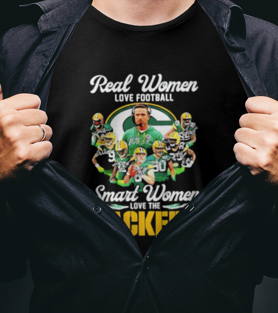 Real Women Love Football Smart Women Love The Packers T-Shirt