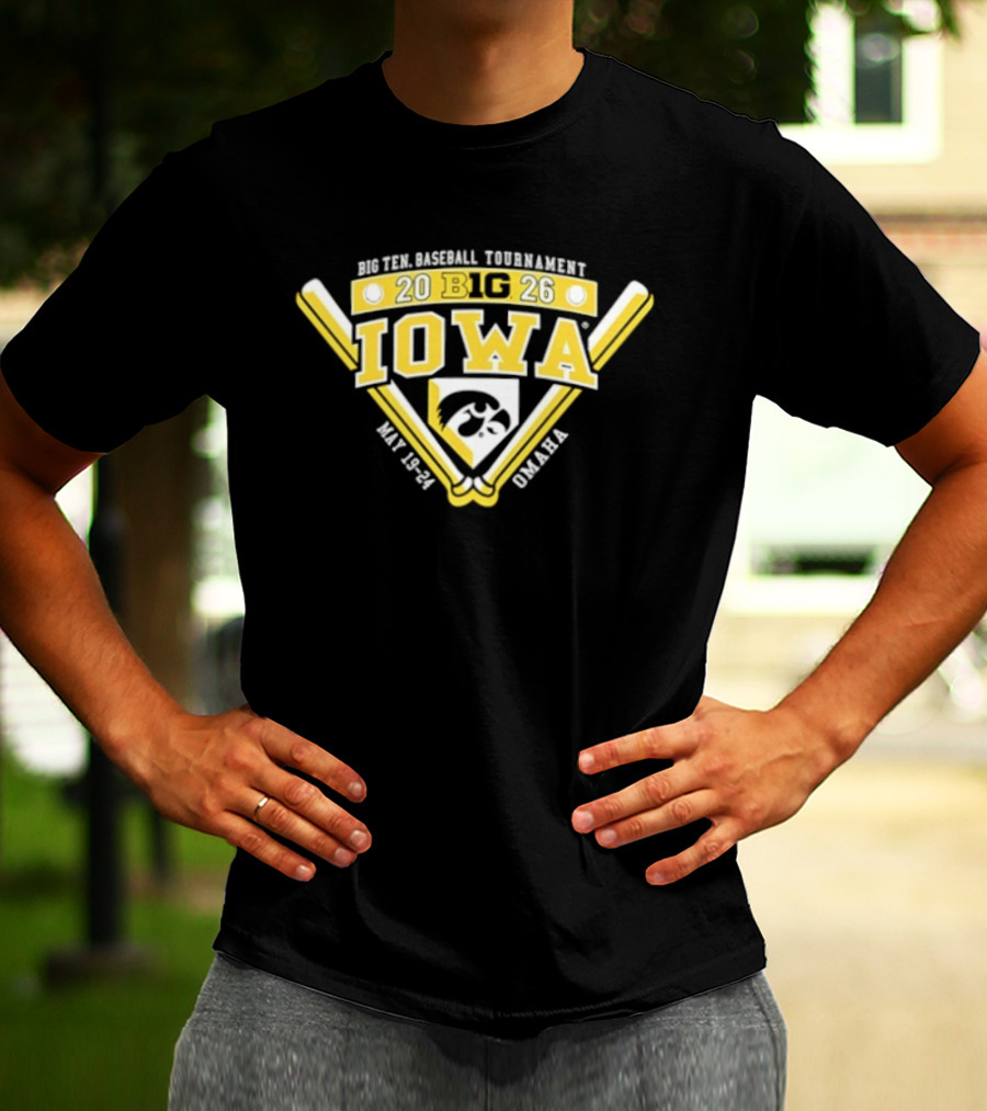 Iowa Hawkeyes Big Ten Baseball Tournament 2026 May 23 26 Omaha T-Shirt