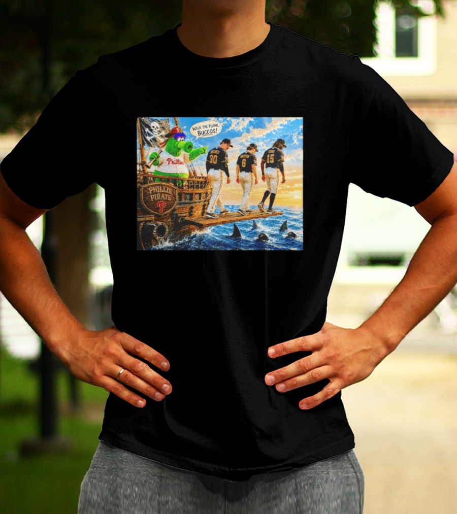Philadelphia Phillies Pirate Phanatic Vs Pittsburgh Pirates Walk The Plank Bucos T-Shirt