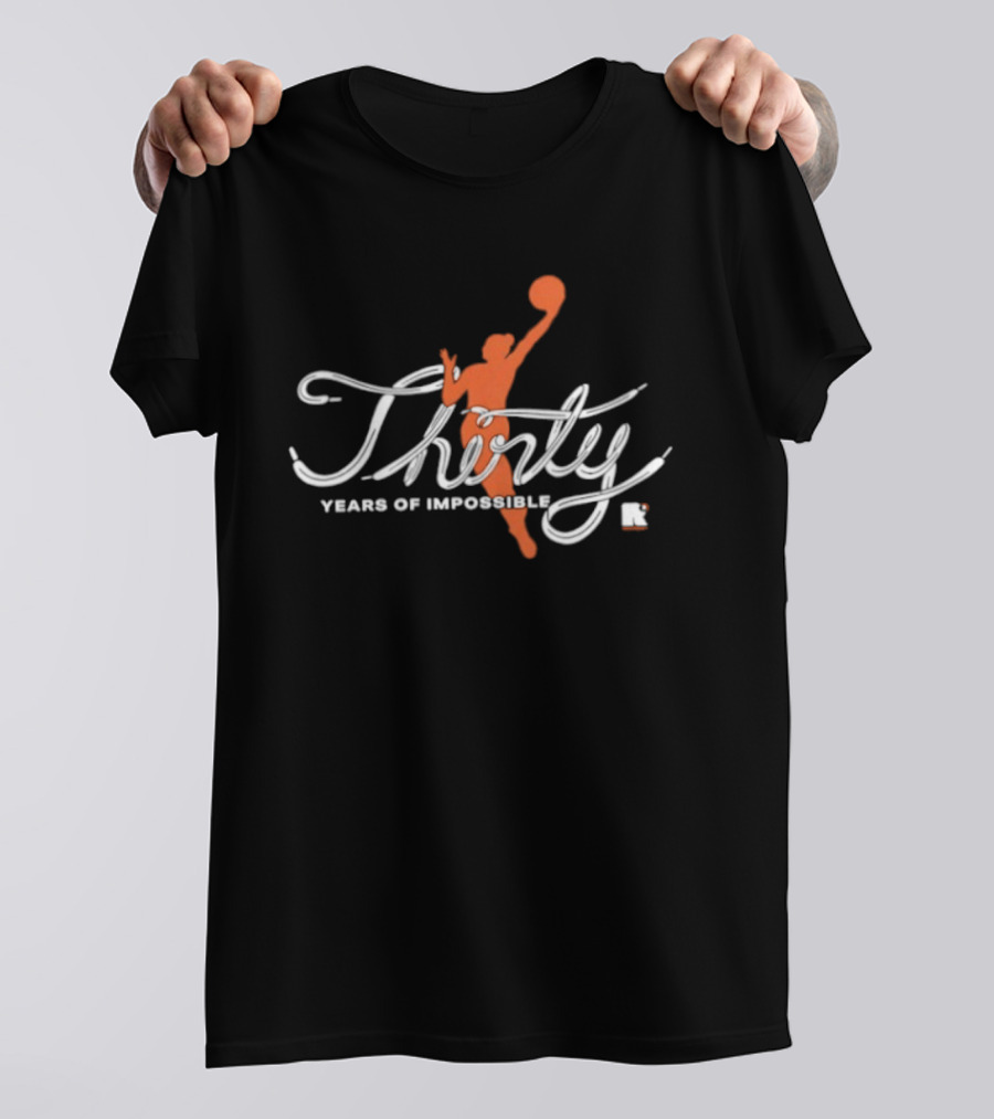 WNBA Round21 Thirty Years Of Impossible Anniversary Celebration T-Shirt