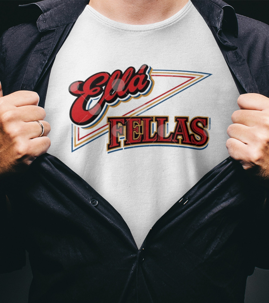 Ella Fellas T-Shirt