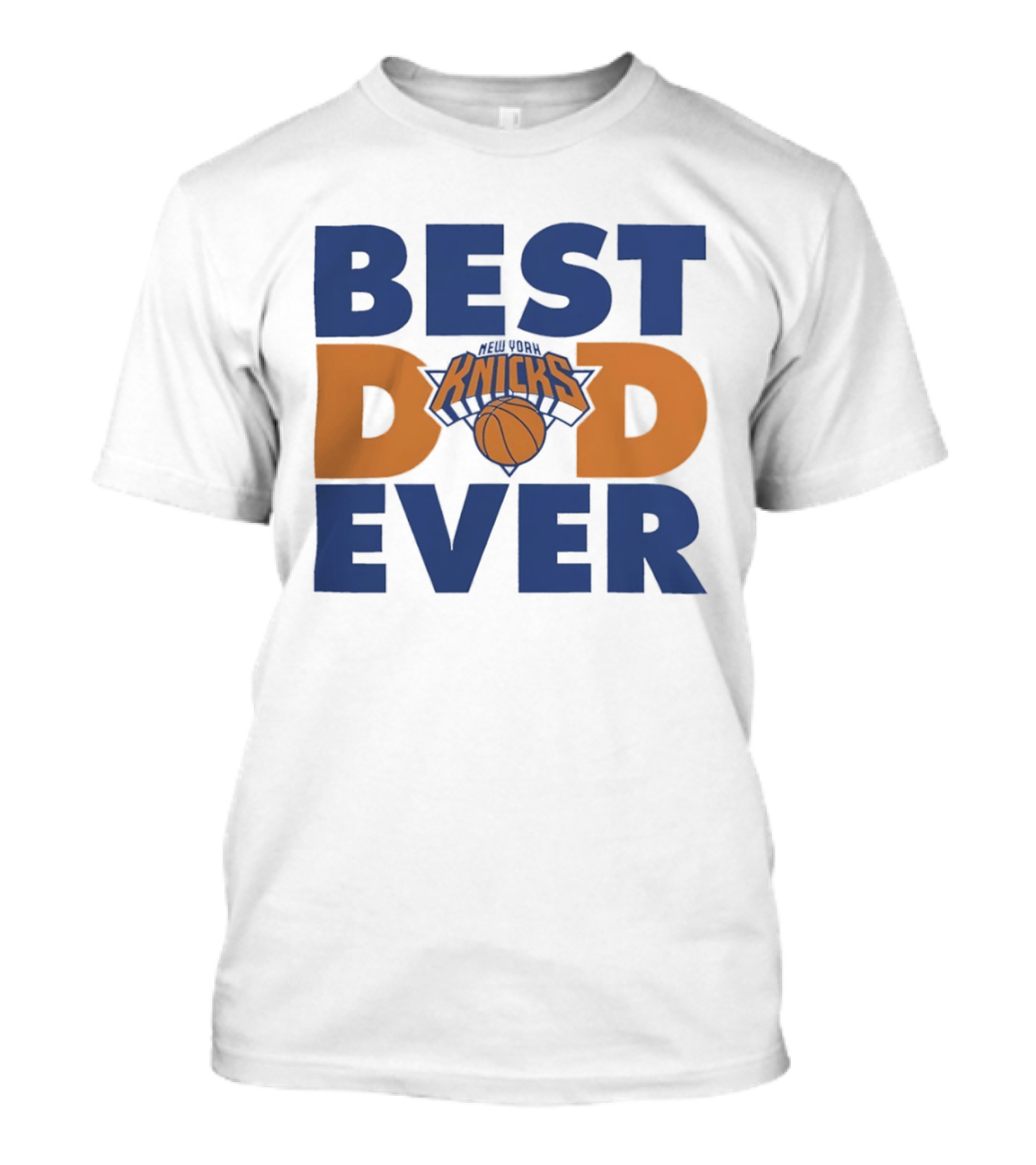 New York Knicks Best Dad Ever Basketball Fan T-Shirt