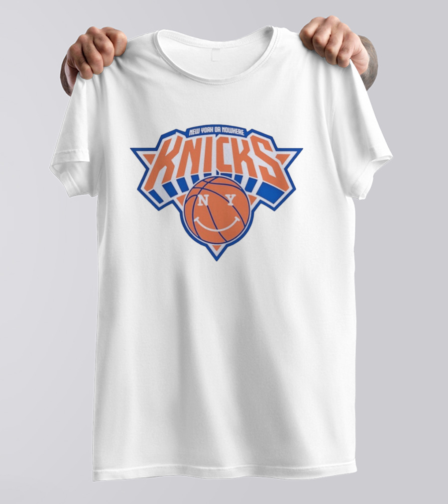 New York Knicks Or Nowhere Smiley Basketball NY T-Shirt