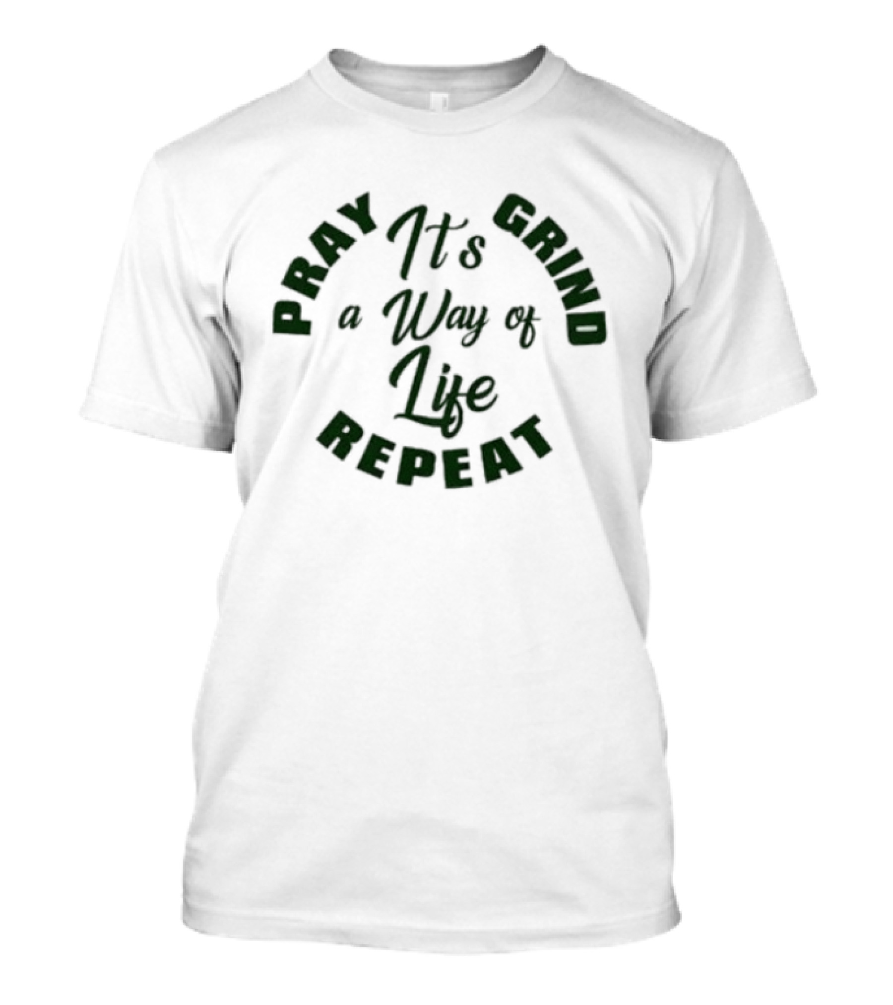 Pray Grind Repeat It's A Way Of Life Motivation Cycle T-Shirt