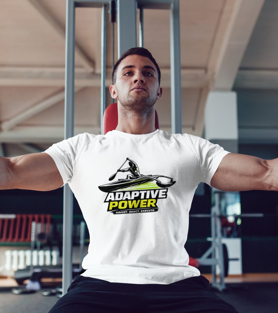 Adaptive Power Kayak Adjust React Execute T-Shirt