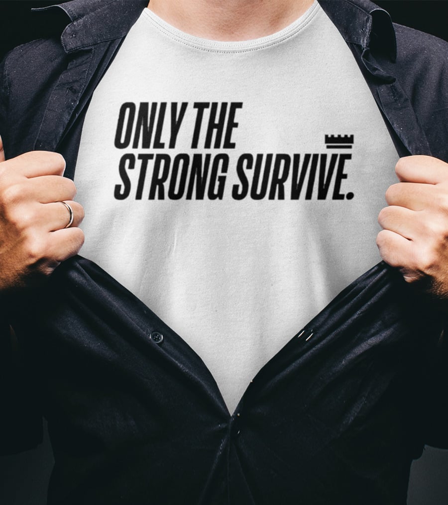 New York Knicks Only The Strong Survive T-Shirt