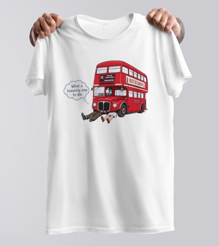 Arsenal What A Heavenly Way To Die Best Of London Bus 15 Paddington T-Shirt