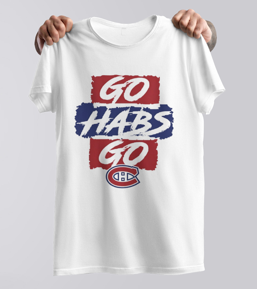 Montreal Canadiens Go Habs Go NHL T-Shirt