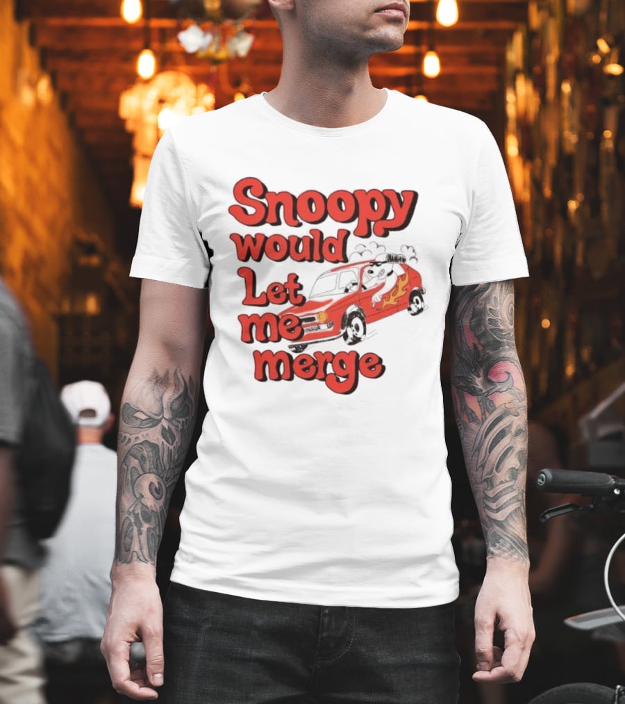 Snoopy Would Let Me Merge Car Flames T-Shirt