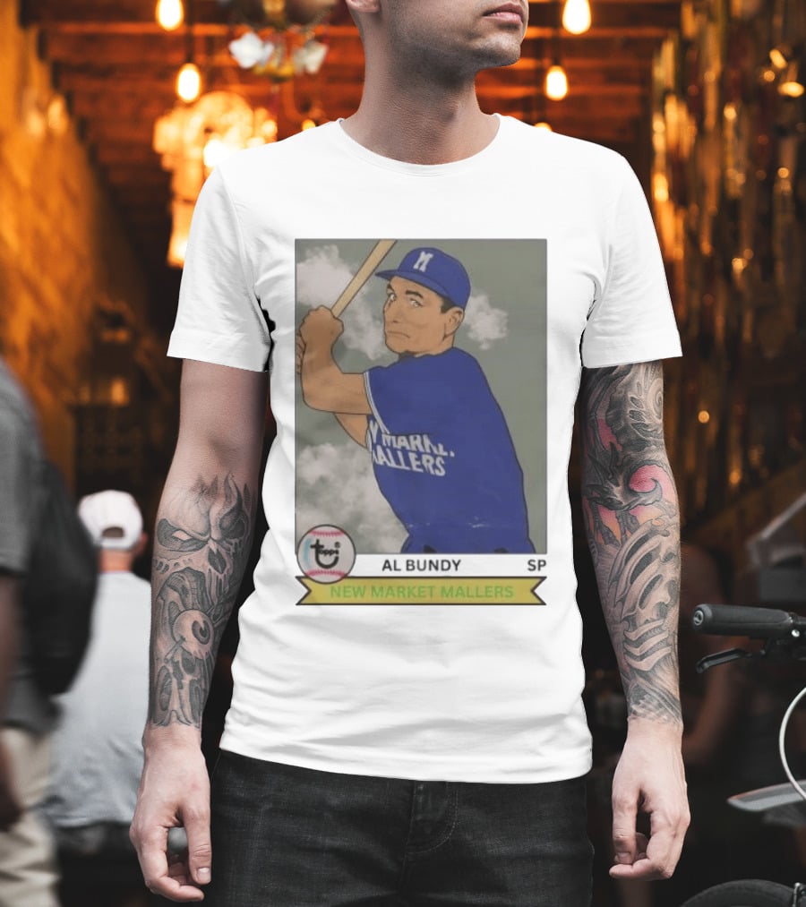 Al Bundy New Market Mallers Baseball Trading Card T-Shirt