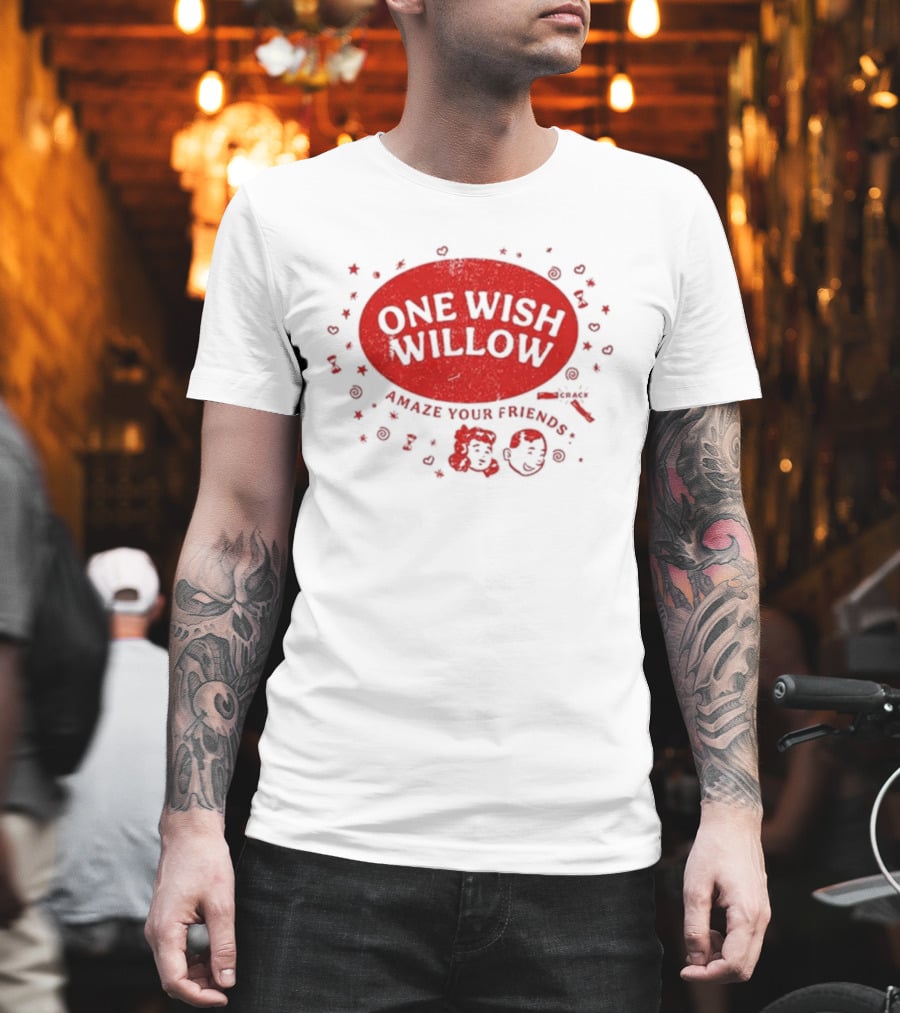 One Wish Willow Amaze Your Friends 2026 T-Shirt