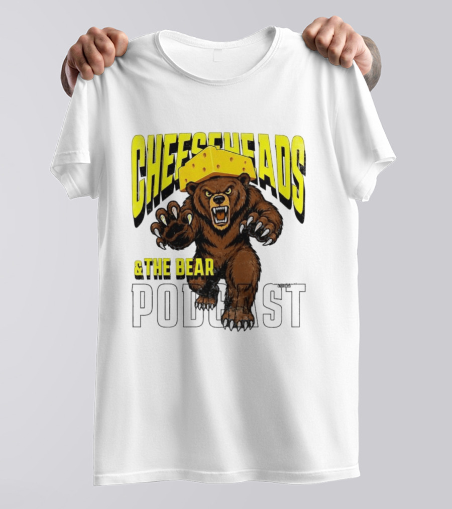 Cheeseheads And The Bear Podcast Bold Cheese Hat Grizzly T-Shirt