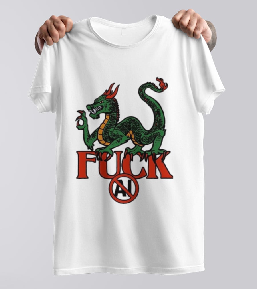 Green Dragon Fuck No AI Symbol With Bold Red T-Shirt