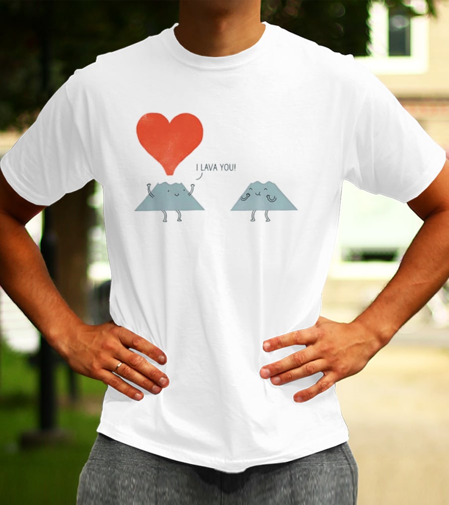 I Lava You Heart Volcanoes Phil Miller T-Shirt