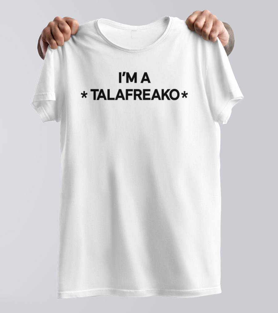 James Talarico I'm A Talafreako T-Shirt