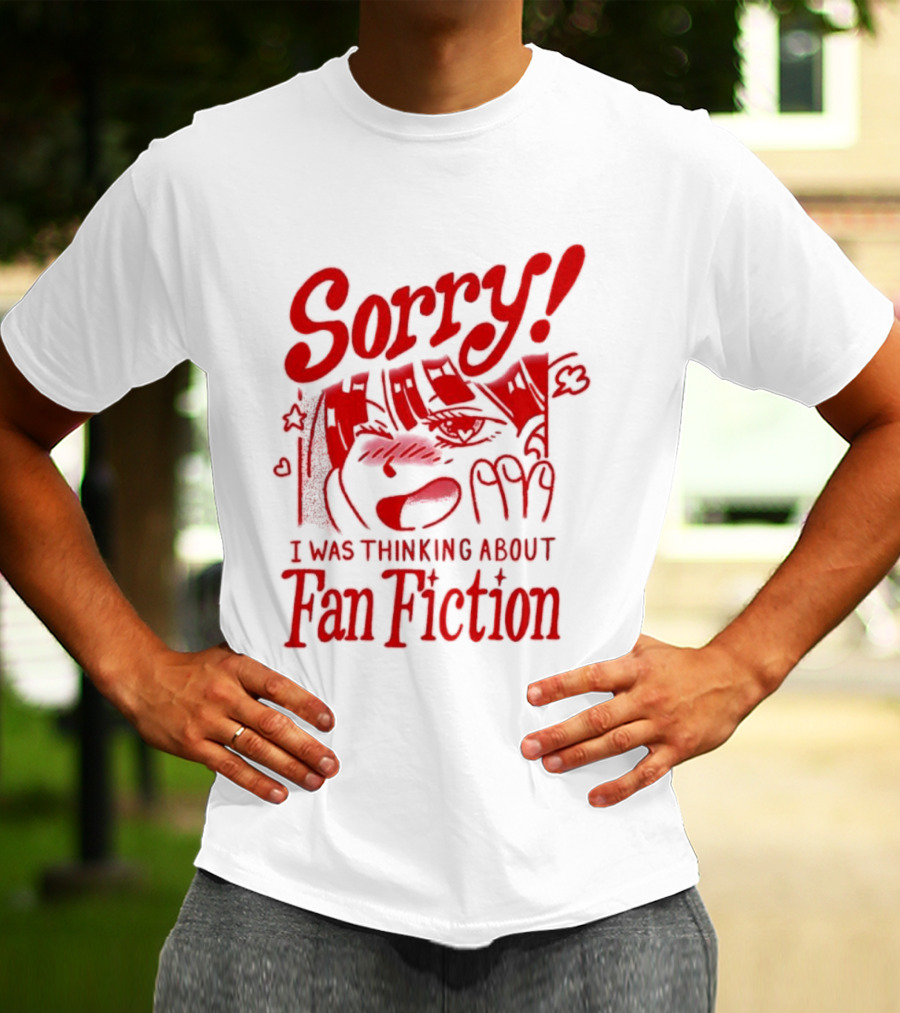 Sorry I Was Thinking About Fan Fiction Reader Story Book T-Shirt