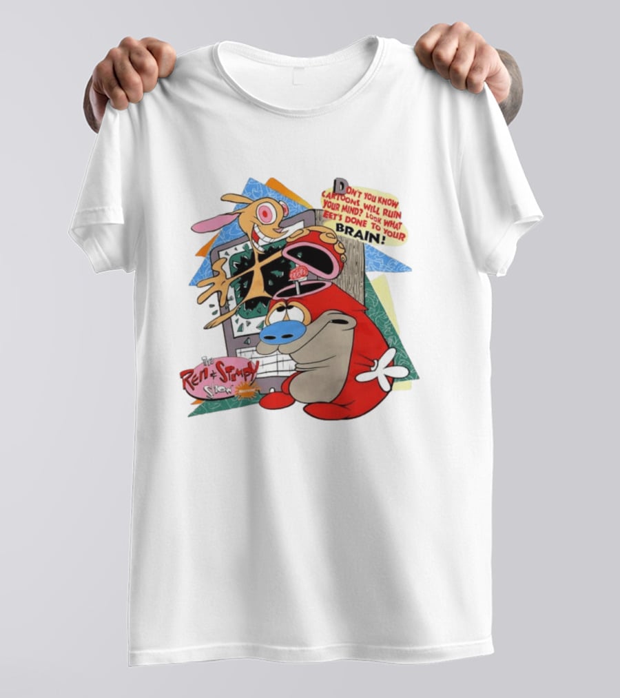 The Ren Stimpy Show Don't You Know Cartoons Will Ruin Your Mind Look What Tests Done To Your Brain T-Shirt