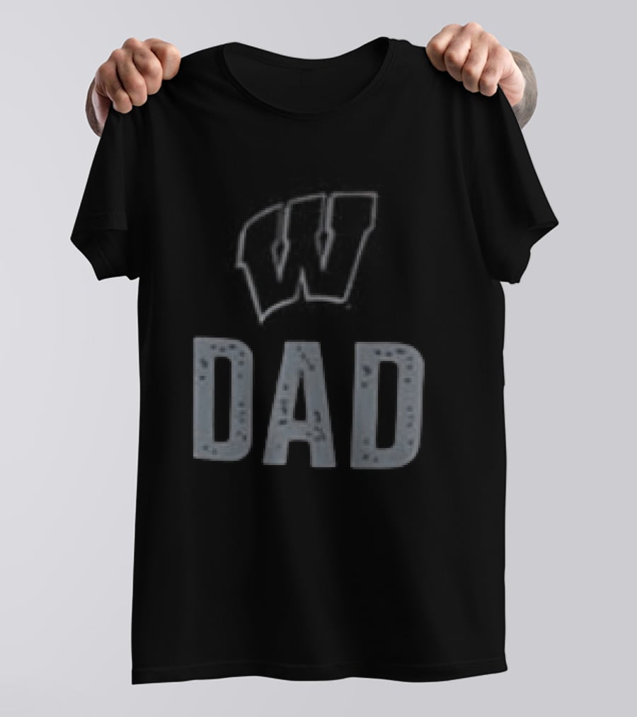 Wisconsin Badgers Dad Father's Day 2026 Two Sided T-Shirt
