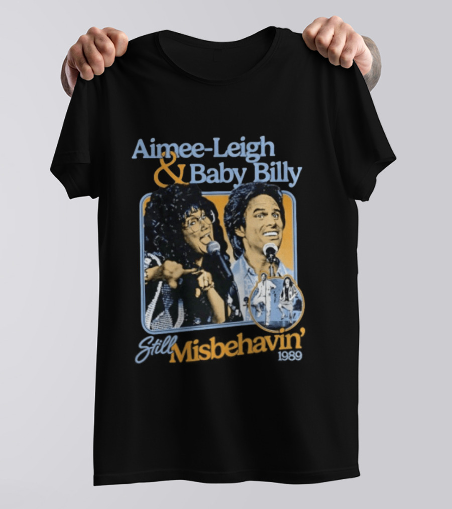 Aimee Leigh And Baby Billy Still Misbehavin 1989 Tour T-Shirt