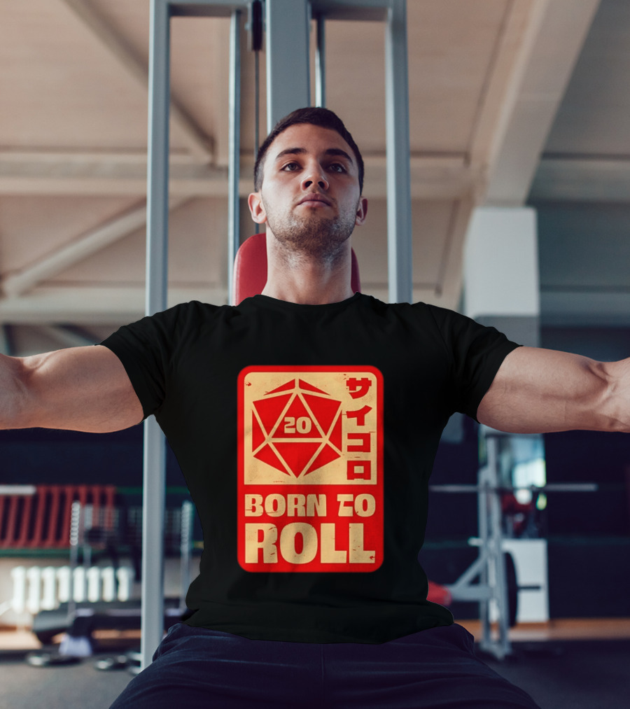 20 Born To Roll RPG Japanese T-Shirt
