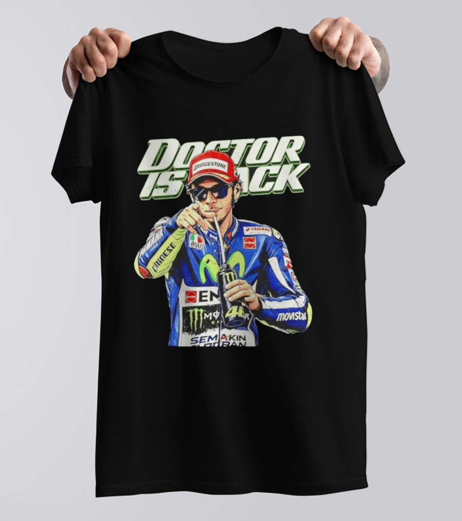 Valentino Rossi Doctor Is Back MotoGP Legend Bridgestone Yamaha Movistar Monster Energy Dainese T-Shirt