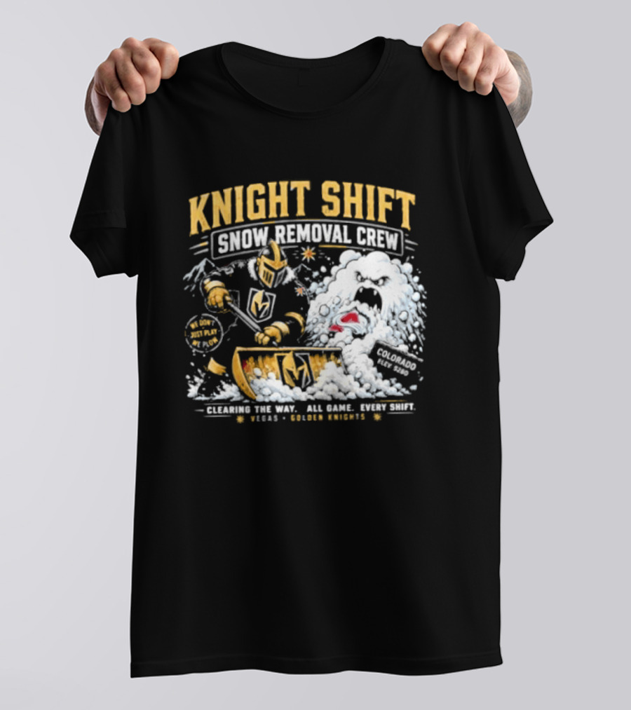 Vegas Golden Knights Knight Shift Snow Removal Crew Vs Colorado Avalanche Snow Battle T-Shirt