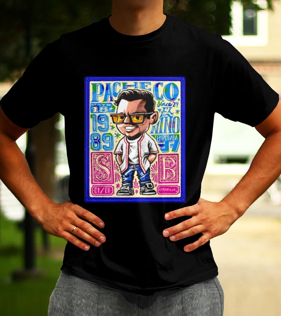 Pacheco El Nino Mayo 18 1989 Temporada Since 89 Atrapaluz T-Shirt