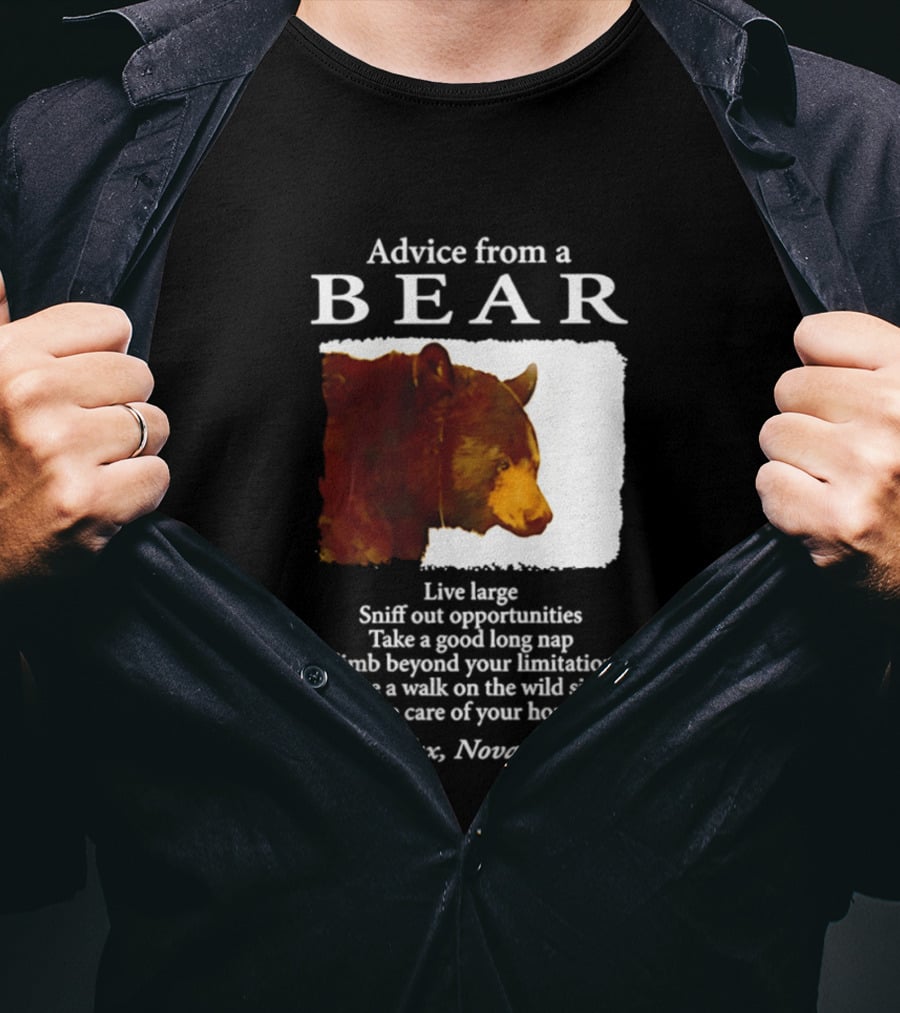 Advice From A Bear Live Large Sniff Out Opportunities Halifax Nova Scotia T-Shirt