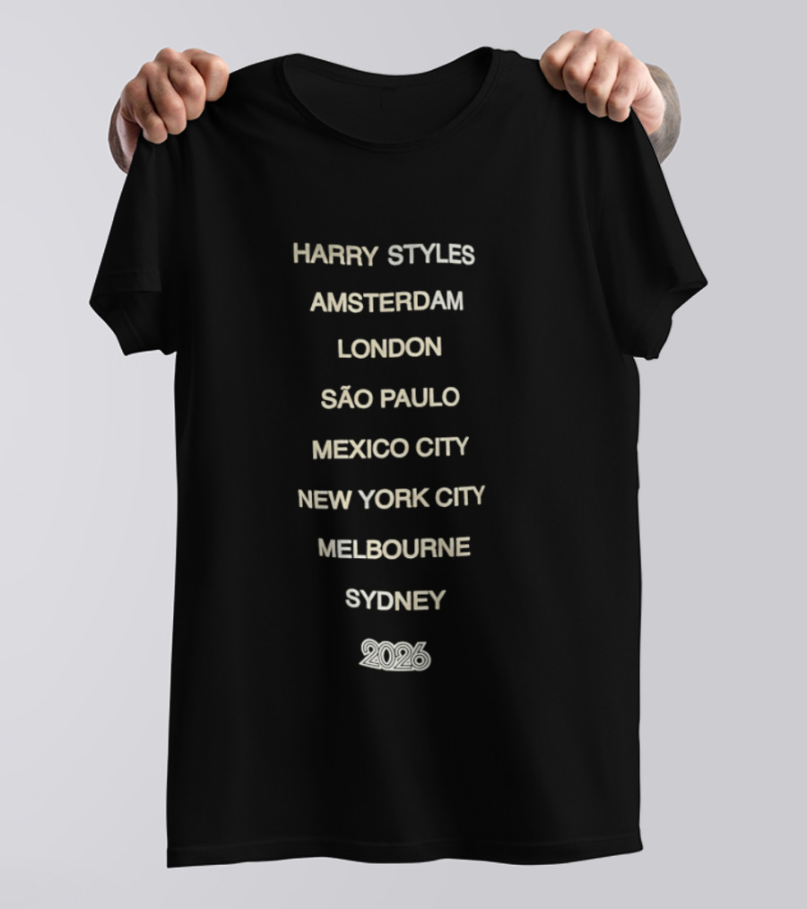 Harry Styles Amsterdam London São Paulo Mexico City New York Melbourne Sydney 2026 T-Shirt