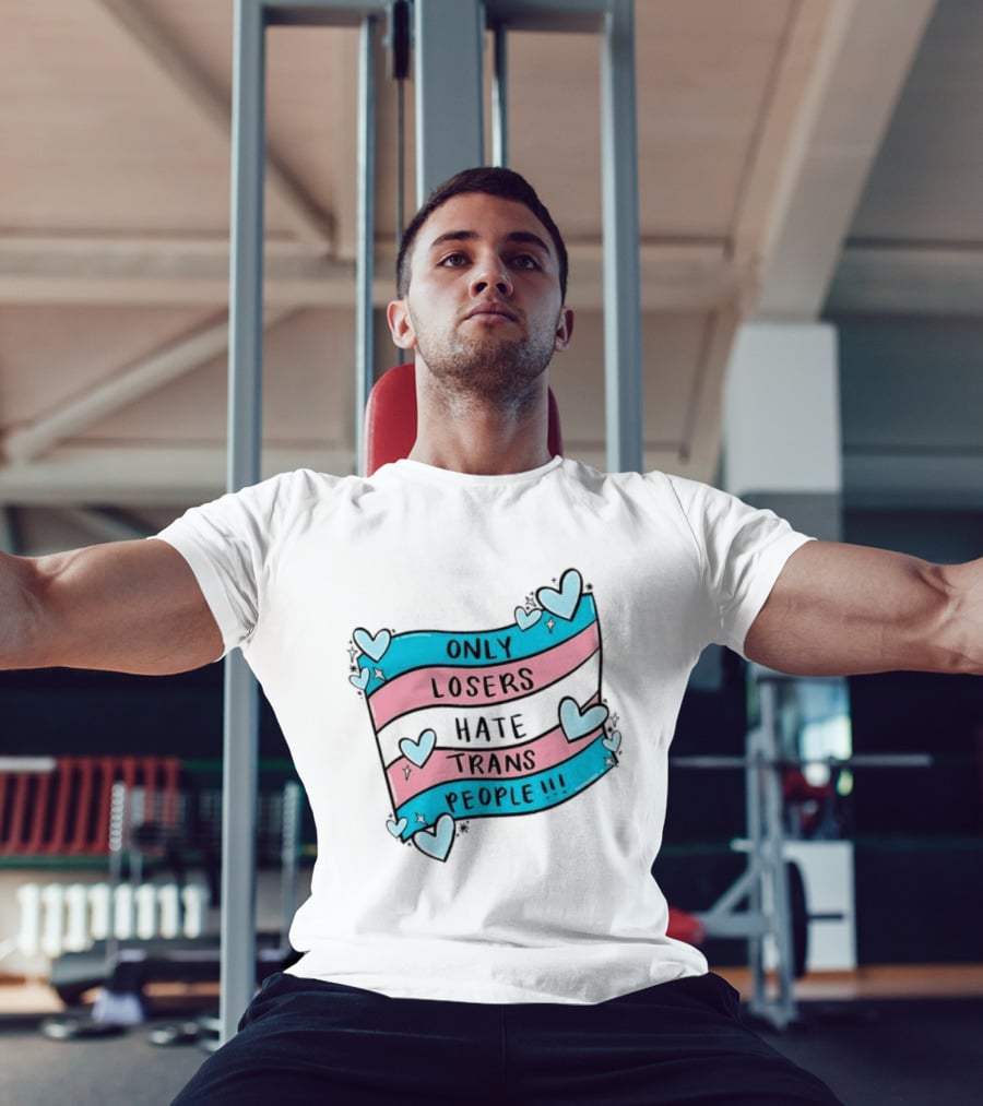 Only Losers Hate Trans People Heart Print With Trans Flag T-Shirt