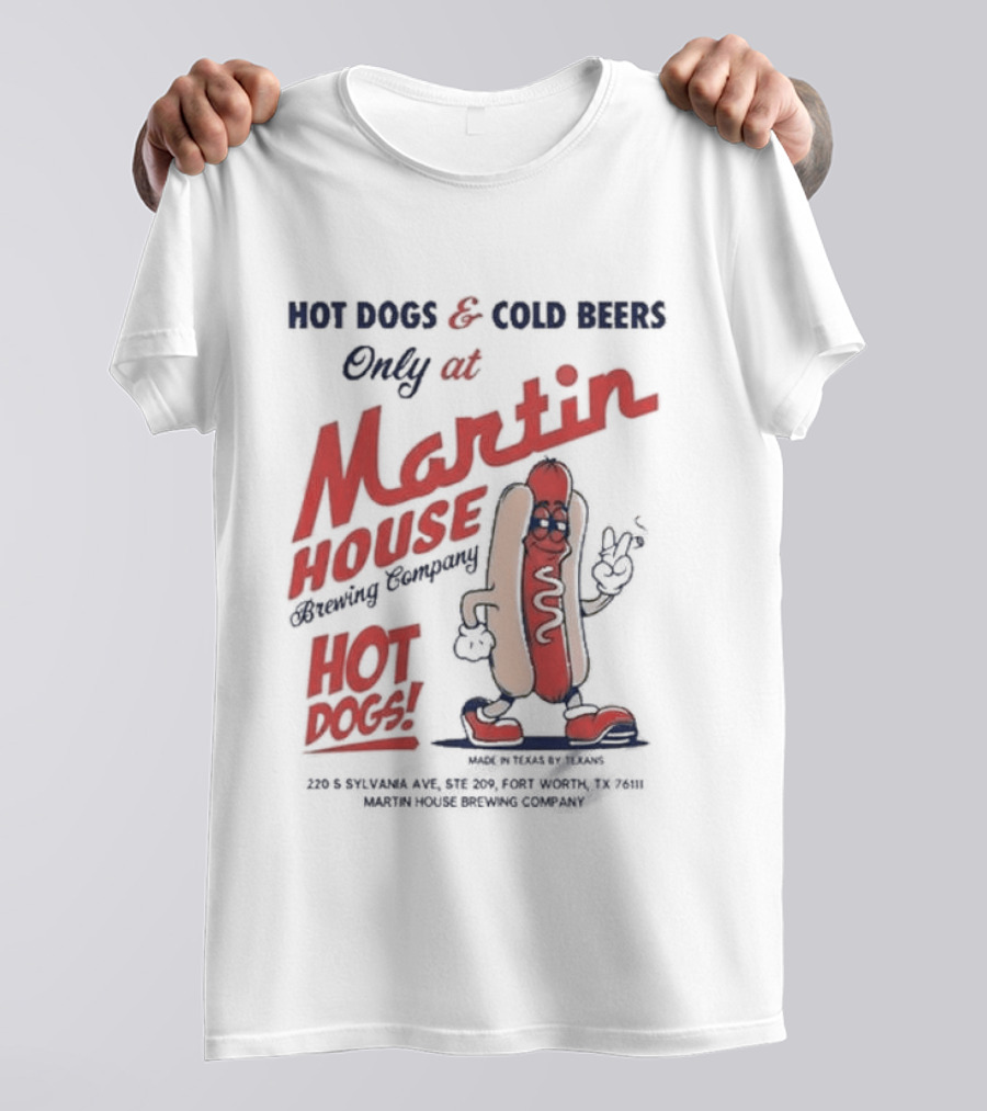 Martin House Brewing Company Hot Dogs Cold Beers Only At Glizzy Fest T-Shirt