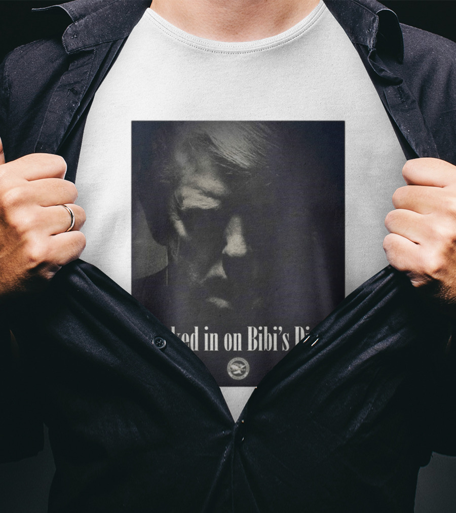 Locked In On Bibi's Dick T-Shirt