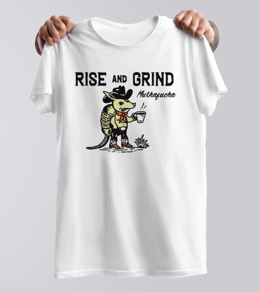 Rise And Grind Armadillo Cowboy Coffee Mitiagueta T-Shirt