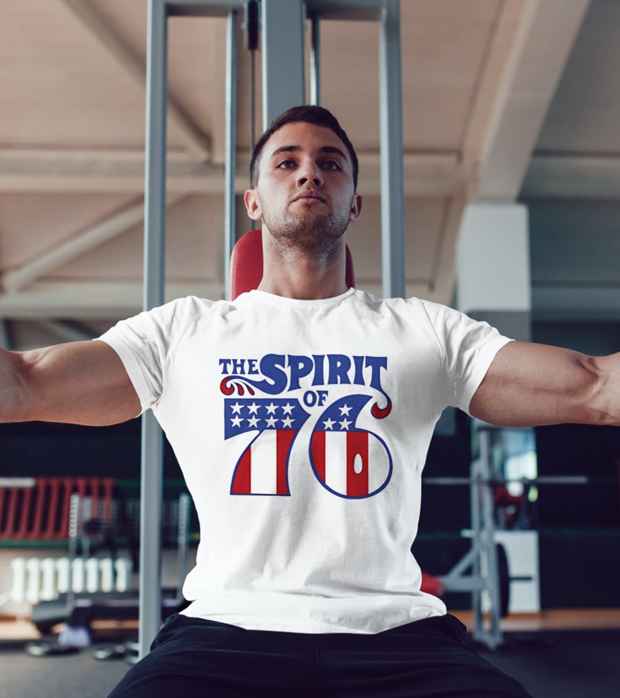 The Spirit Of 76 Patriotic Stars And Stripes T-Shirt