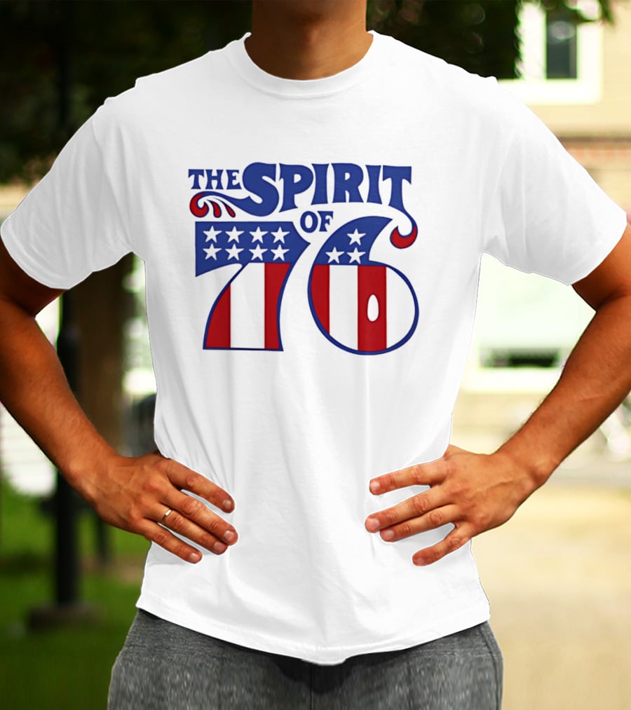 The Spirit Of 76 Patriotic Stars And Stripes T-Shirt