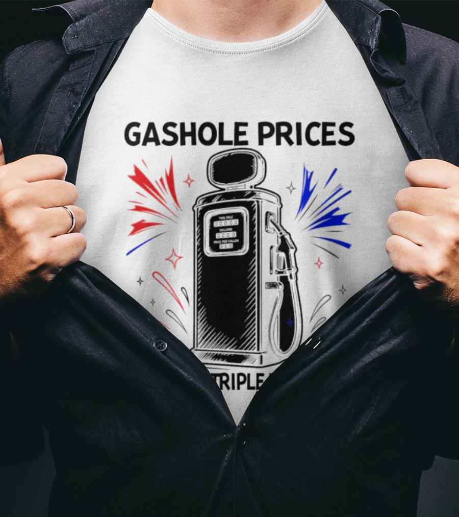 Gashole Prices Courtesy Triple Trumpers Gallon Pump T-Shirt