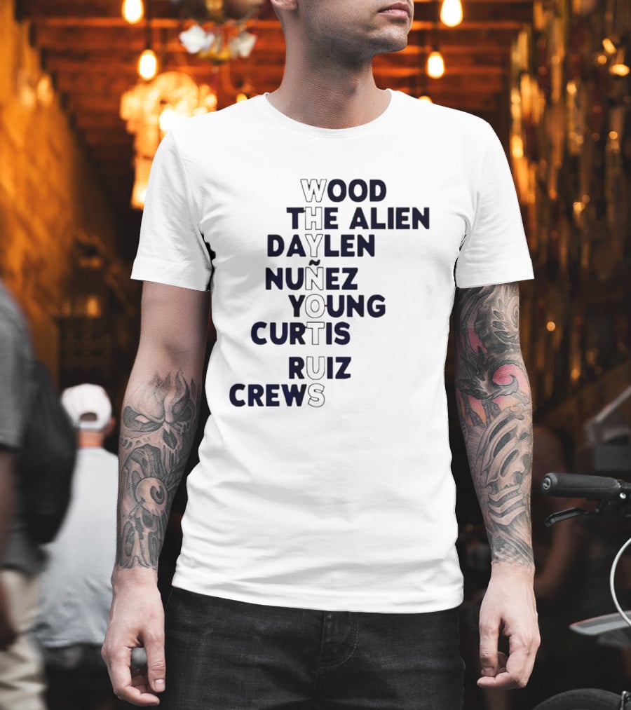 Washington Baseball Players Wood The Alien Daylen Nuñez Young Curtis Ruiz Crews Why Not Us T-Shirt