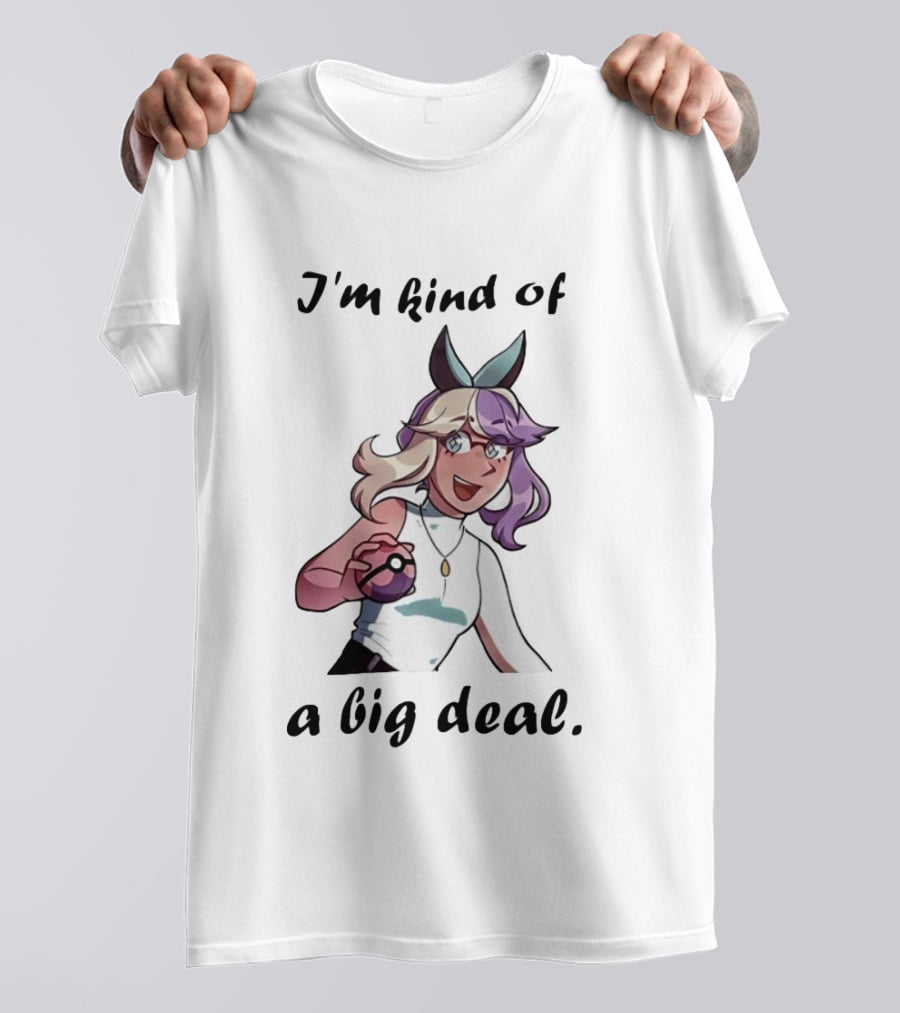 Iono Pokemon Scarlet And Violet I'm Kind Of A Big Deal T-Shirt