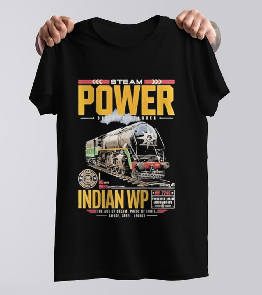 Steam Power Built To Conquer Indian WP Locomotive Pride Of India Heritage 1947 1997 T-Shirt